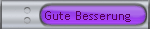 Gute Besserung
