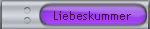 Liebeskummer